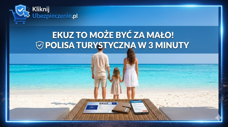 Co obejmuje dobre ubezpieczenie turystyczne za granicę? Sprawdź, zanim spakujesz walizkę